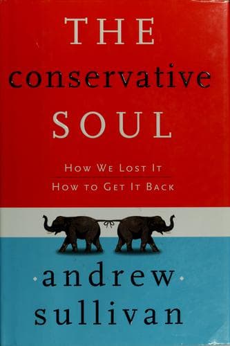 Cover of The Conservative Soul by Andrew Sullivan