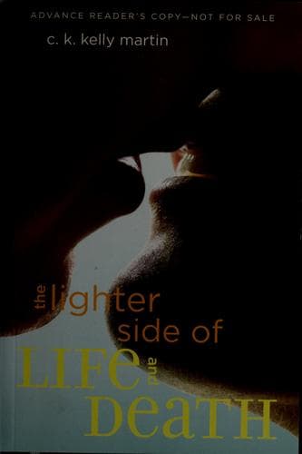 Cover of The lighter side of life and death by C. K. Kelly Martin