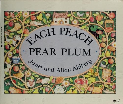 Cover of Each Peach Pear Plum by Janet Ahlberg