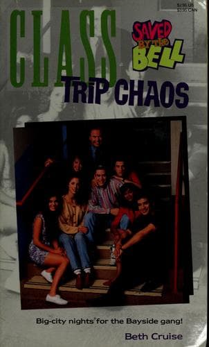 Cover of Class trip chaos by Beth Cruise