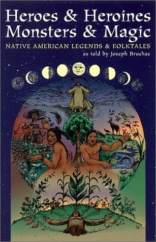 Cover of Heroes and Heroines Monsters and Magic by Joseph Bruchac