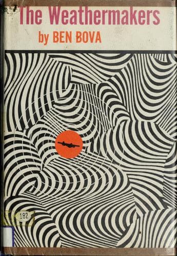 Cover of The weathermakers by Ben Bova