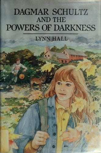 Cover of Dagmar Schultz and the powers of darkness by Lynn Hall