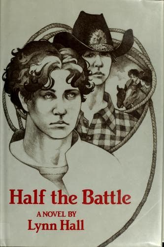 Cover of Half the battle by Lynn Hall