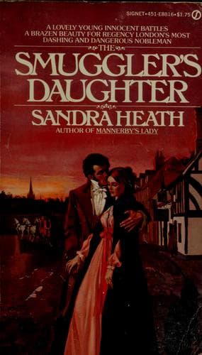 Cover of The Smuggler's Daughter by Sandra Heath