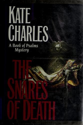 Cover of The snares of death by Kate Charles