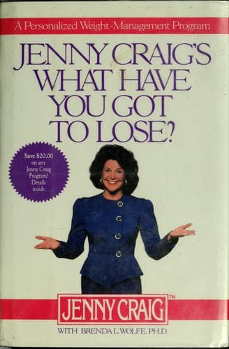 Cover of Jenny Craig's what have you got to lose? by Jenny Craig
