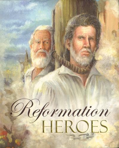 Cover of Reformation Heroes by D. M. Kleyn