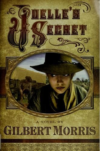 Cover of Joelle's Secret (Wagon Wheels #3) by Gilbert Morris