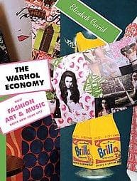 Cover of The Warhol economy by Elizabeth Currid