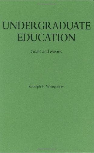 Cover of Undergraduate education by Rudolph H. Weingartner