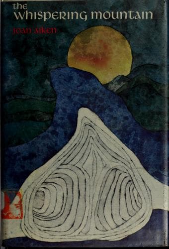 Cover of The Whispering Mountain (Wolves #0) by Joan Aiken