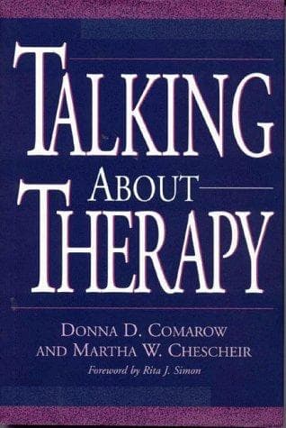 Cover of Talking about therapy by Donna D. Comarow