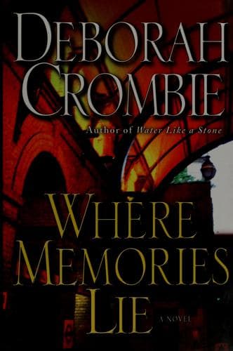 Cover of Where Memories Lie by Deborah Crombie