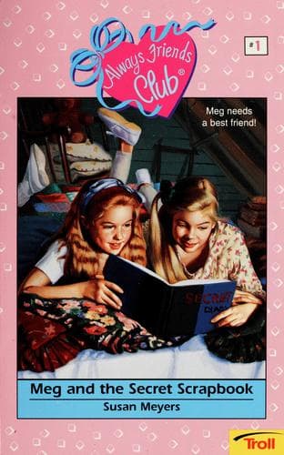 Cover of Meg and the secret scrapbook by Susan Meyers