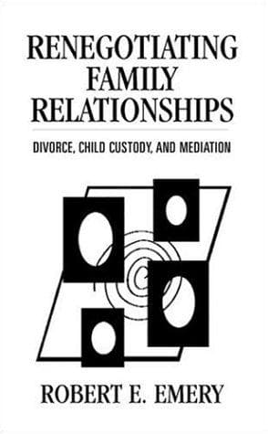 Cover of Renegotiating family relationships by Robert E. Emery