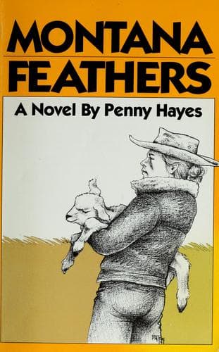 Cover of Montana feathers by Penny Hayes