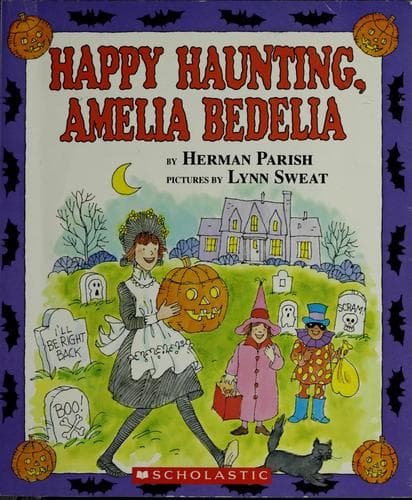 Cover of Happy Haunting, Amelia Bedelia by Herman Parish