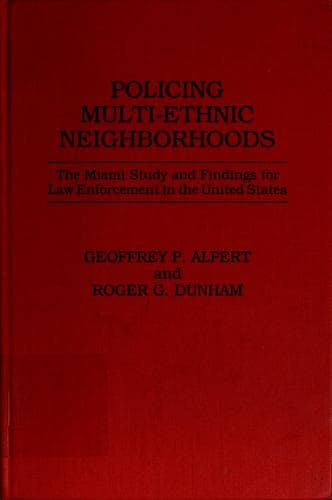 Cover of Policing multi-ethnic neighborhoods by Geoffrey P. Alpert