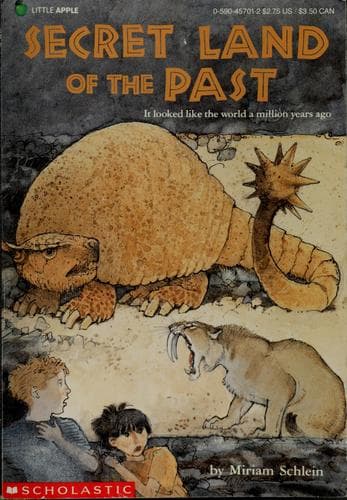 Cover of Secret land of the past by Miriam Schlein