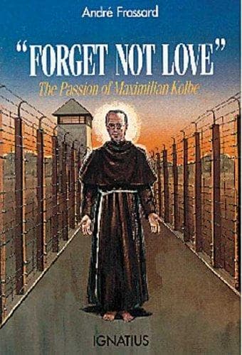 Cover of Forget not love by André Frossard