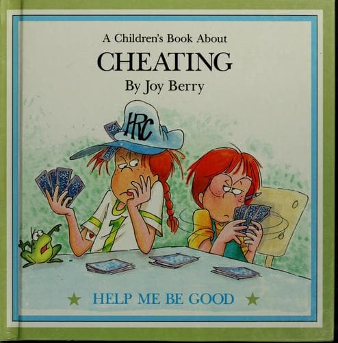 Cover of A children's book about cheating by Joy Berry