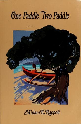 Cover of One paddle, two paddle-- by Miriam E. Rappolt