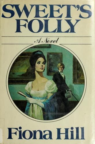 Cover of Sweet's Folly by Fiona Hill