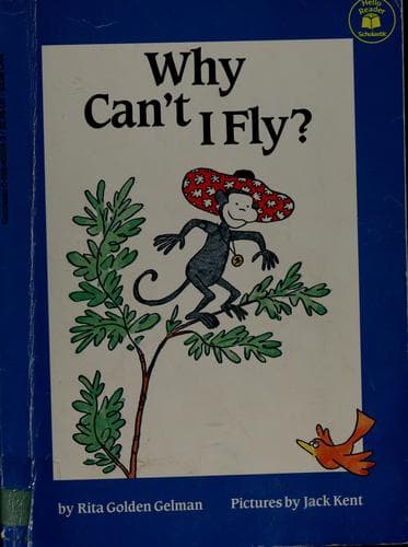 Cover of Why Can't I Fly? by Rita Golden Gelman
