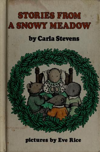 Cover of Stories from a snowy meadow by Carla Stevens