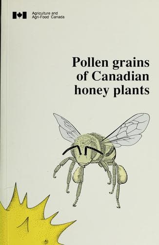 Cover of Pollen grains of Canadian honey plants by Clifford W. Crompton