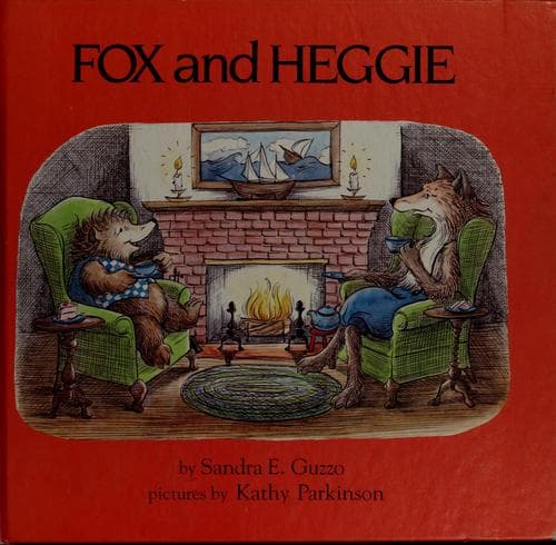 Cover of Fox and Heggie by Sandra E. Guzzo