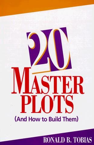 Cover of Twenty Master Plots and How to Build Them by Ronald B. Tobias