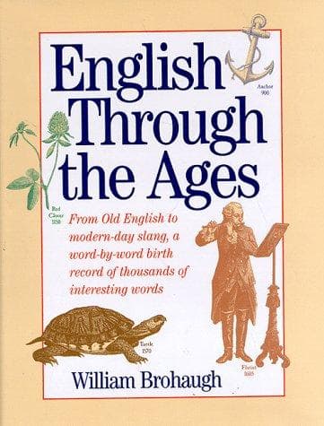 Cover of English through the ages by William Brohaugh