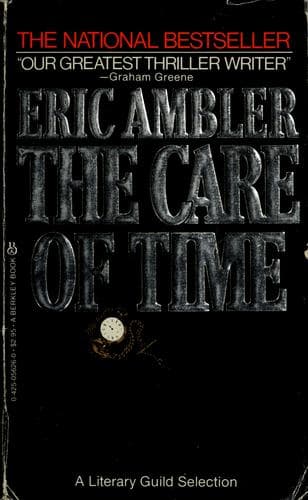 Cover of The care of time by Eric Ambler