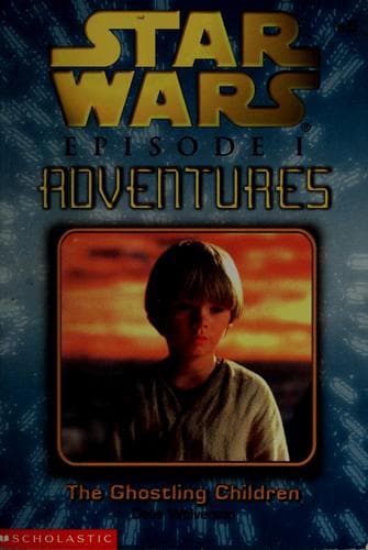 Cover of Star Wars - Episode I Adventures - The Ghostling Children by Dave Wolverton