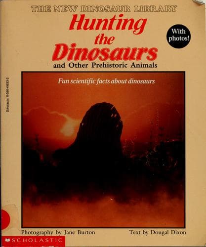 Cover of Hunting the Dinosaurs and Other Prehistoric Animals by Dougal Dixon