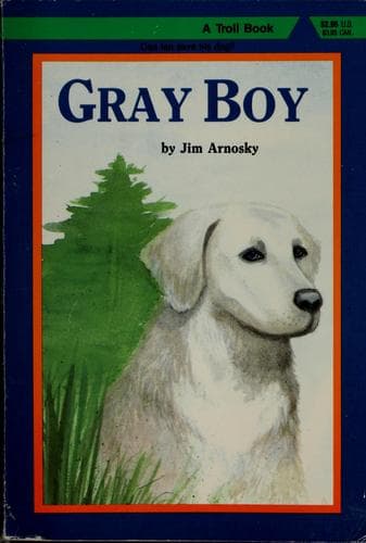 Cover of Gray Boy by Jim Arnosky
