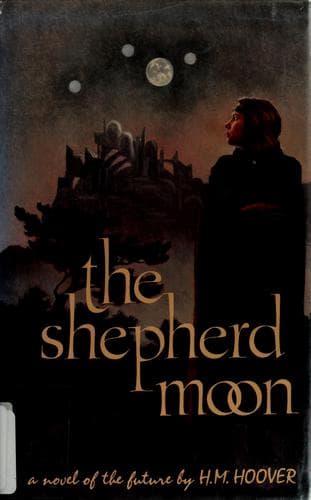 Cover of The Shepherd Moon by H. M. (Helen Mary) Hoover