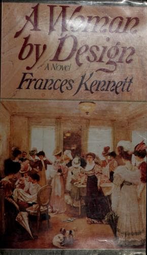 Cover of A woman by design by Frances Kennett
