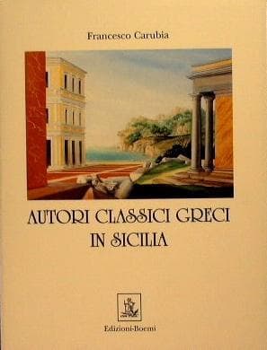 Cover of Autori classici greci in Sicilia by Francesco Carubia