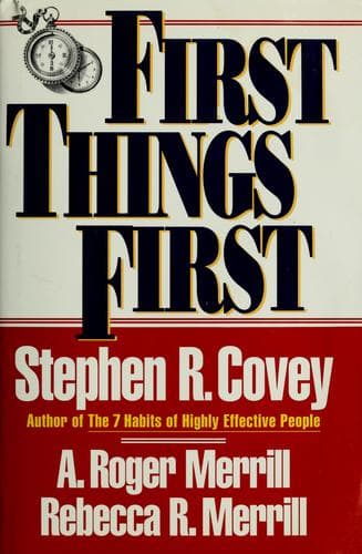 Cover of First thing first by Stephen R. Covey