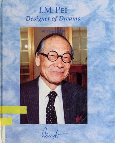 Cover of I.M. Pei, designer of dreams by Pamela Dell