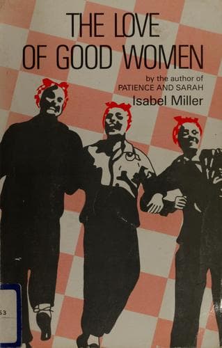 Cover of The love of good women by Isabel Miller