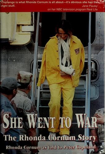 Cover of She went to war by Rhonda Cornum