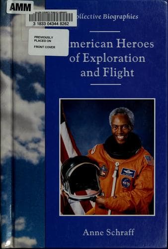 Cover of American heroes of exploration and flight by Anne E. Schraff