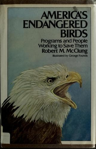 Cover of America's endangered birds by Robert M. McClung