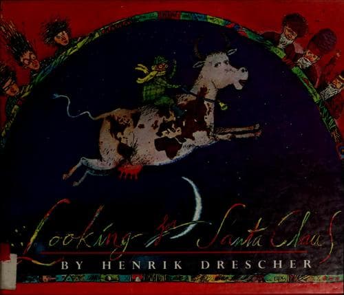 Cover of Looking for Santa Claus by Henrik Drescher