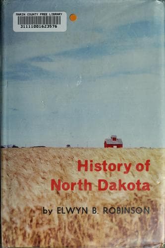 Cover of History of North Dakota by Elwyn B. Robinson