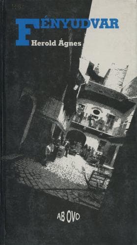 Cover of Fényudvar by Herold, Ágnes